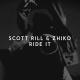 Scott Rill, ZHIKO - Ride It