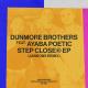 Dunmore Brothers, Ayaba Poetic - Step Closer