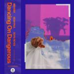 album image Dancing On Dangerous Dancing On Dangerous (feat. Sofía Reyes) - Single