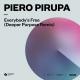 Piero Pirupa - Everybody's Free (To Feel Good) (Deeper Purpose Extended Remix)