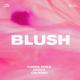 Karma Child, Dasco, Gia Koka - Blush