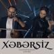 Shahriyar ft Rahima - Xebersiz 2021