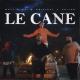 Muti, UZI, Critical, Heijan - LE CANE