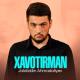 Jaloliddin Ahmadaliyev - Xavotirman (new version)