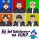 DA PUMP - No! No! Satisfaction!