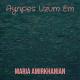 Maria Amirkhanian(Robert Amirkhanyan) - Aynpes Uzum Em