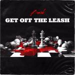 album image sorry im not into a short guys Get Off the Leash - Single