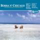 Chicago Bossa - You're The Inspiration