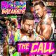 def rebel - The Call (Bron Breakker)
