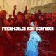 Mahala Rai Banda - Gaida