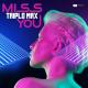 Triplo Max - Miss You