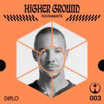 album image Don't Forget My Love (Extended Mix) Higher Ground: Diplo (DJ Mix)