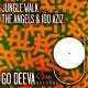 The Angels, Idd Aziz - Jungle Walk