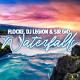 Flocke, DJ Legion, Sir Gio - Waterfalls