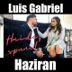 Luis Gabriel feat. Haziran - Haide spune