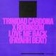 Trinidad Cardona ft Robinson - Love Me Back Fayahh beat