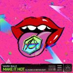 album image Make It Hot (DJ Kuba & Neitan Extended Edit) Make It Hot - Single