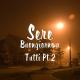 Sere - Buongiorno a Tutti, Pt.2