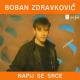 Boban Zdravkovic - Napij se srce