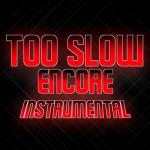 album image Too Slow Encore (Friday Night Funkin' Vs. Sonic.EXE Mod) (feat. Saster) (Instrumental) (SoundCloud Quality) Too Slow Encore (Friday Night Funkin' Vs. Sonic.EXE Mod) (feat. Saster) [Instrumental] - Single