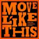 Kang Daniel,  Yujin (IVE) - Move Like This (feat. YUNA KIM)