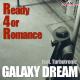 Galaxy Dream - Ready 4 Romance