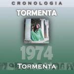 album image BRINDO POR TI Y POR MI Tormenta Cronología - Tormenta (1974)