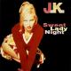 JK - Sweet Lady Night