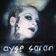 Ayse Saran - Vazgecmek Zor