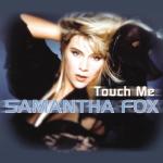 album image Samantha Fox - Touch Me Touch Me