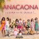 Anacaona - Llora Si Te Duele
