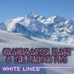 album image The Message  (Re-Recorded / Remastered) White Lines
