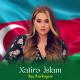 ♫♪♫ Xatire - Yaşa Azərbaycan!!!