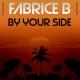 Fabrice B - BY YOUR SIDE