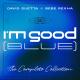 David Guetta (and Bebe Rexha) - Im Good (Blue) (Cedric Gervais Remix)