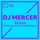 MERCER - Encore (SAYMYNAME Remix)