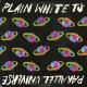 Plain White T's - Sick Of Love