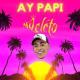 MC Leléto - Ay Papi (DJ Leléto) 2023