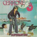 album image 1977 Cerrone 3 Supernature (Side I) 3 - Supernature