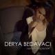 Derya Bedavaci - Ama Geçecek