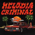 album image Melodia Criminal MELODIA CRIMINAL - Single