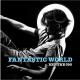 KEN THE 390 - FANTASTIC WORLD