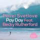 Pavel Svetlove feat. Becky Rutherford - Pay Day (Andrey Kravtsov Remix)