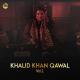 Khalid Khan Qawal, COSMO SOCIAL feat. Irfan Salim - Ashhadu Alla Ilaha
