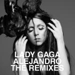 album image Alejandro (Rusko's Pupuseria Remix) Alejandro (The Remixes)