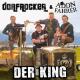 Dorfrocker, Addnfahrer - Der King