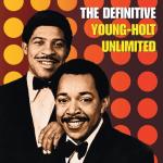 album image Young Holt Unlimited / Soulful Strut The Platinum Collections of Disco Hustle, Vol. 2