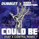 DubbleT, 2HAY, Contra feat. Nadia Robertson - Could Be (2HAY & Contra Remix)