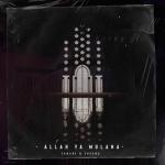 album image Allah Ya Mulana ( Cover Nass El Ghiwan ) Allah Ya Mulana