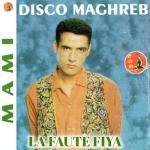 album image Hbabi Hbab Galbi La Faute Fiya